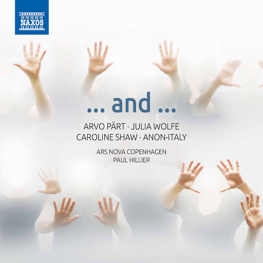 Ars Nova Copenhagen,Paul Hillier,Unknown Artist – …and…-OppsUpro音乐帝国
