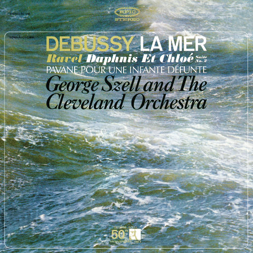 George Szell – 德彪西: 大海 – 拉威尔: 达芙妮与克罗埃 & 悼念公主的帕凡舞曲 (Remastered)-OppsUpro音乐帝国