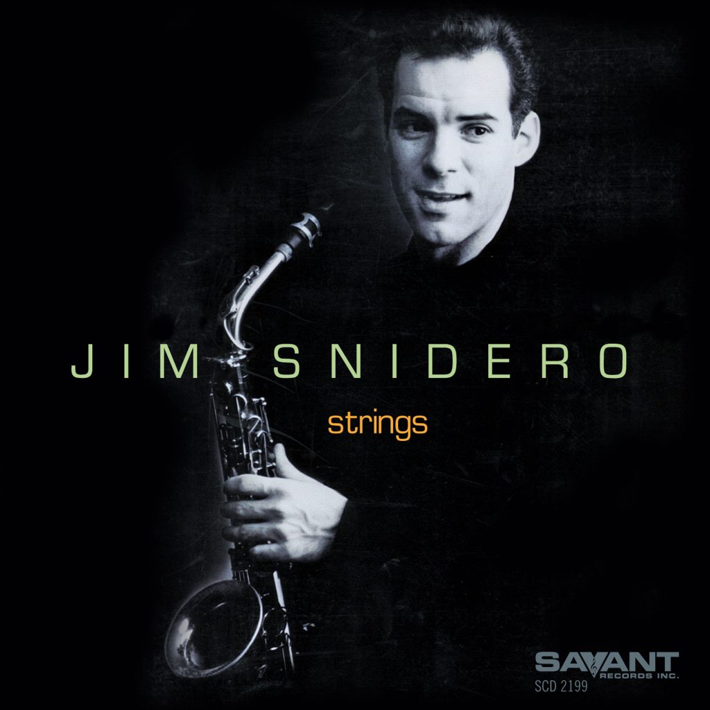 Jim Snidero – Strings【44.1kHz／24bit】英国区-OppsUpro音乐帝国