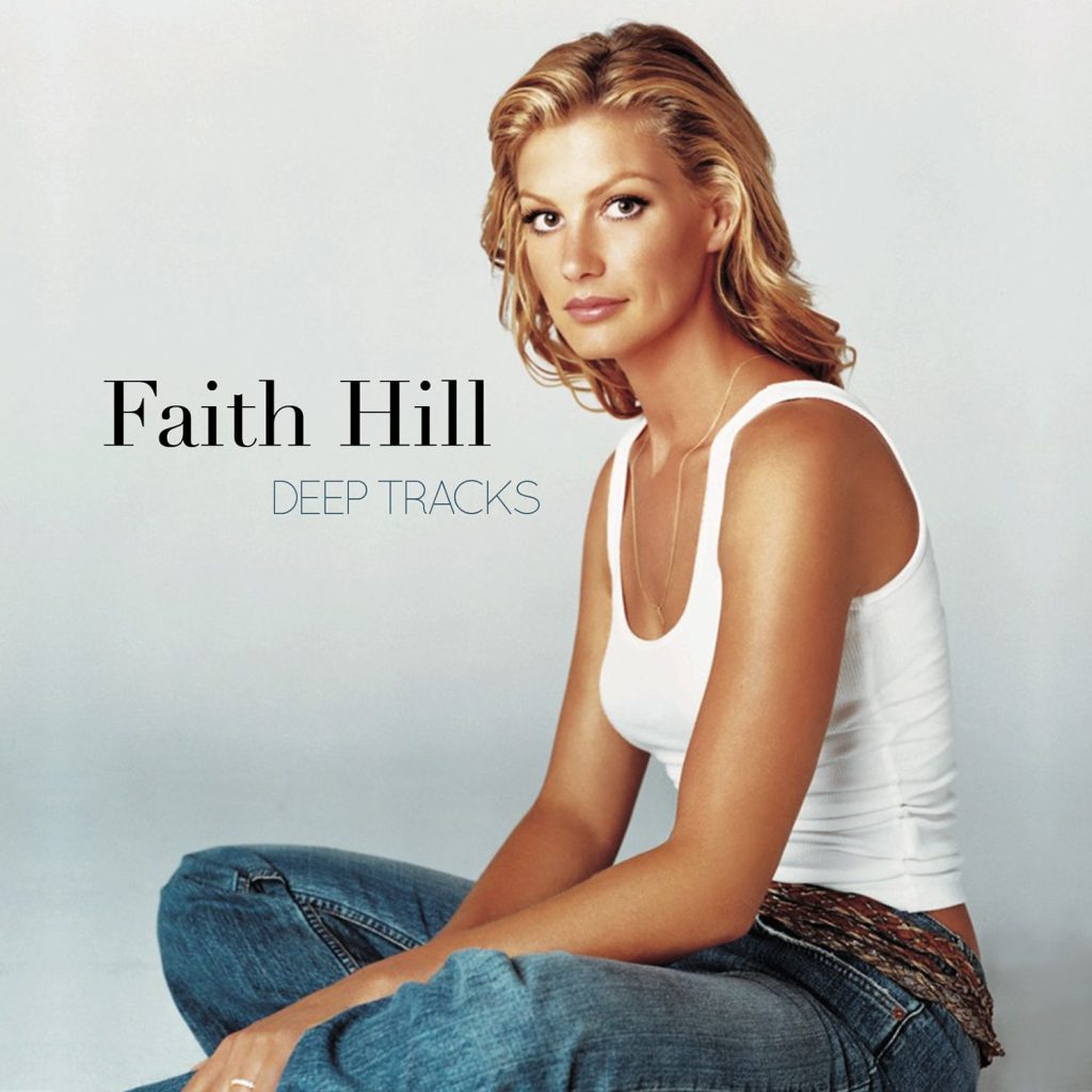 Faith Hill – Deep Tracks【96kHz／24bit】法国区-OppsUpro音乐帝国