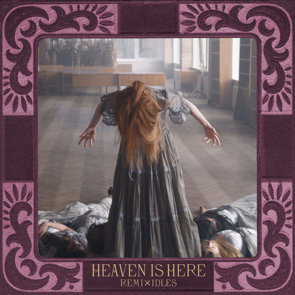 Florence + The Machine – Heaven Is Here (IDLES Remix)【44.1kHz／16bit】美国区-OppsUpro音乐帝国