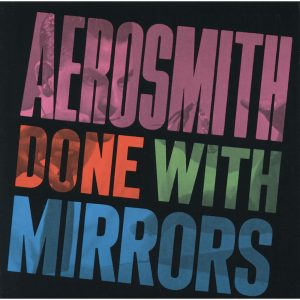 Aerosmith – Done With Mirrors【44.1kHz／16bit】0000881190522英国区-OppsUpro音乐帝国