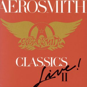 Aerosmith – Classics Live II【96kHz／24bit】英国区-OppsUpro音乐帝国