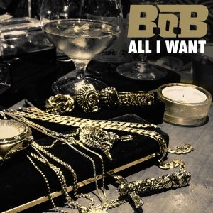 B.O.B – All I Want【44.1kHz／24bit】加拿大区-OppsUpro音乐帝国