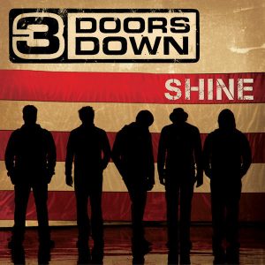 3 Doors Down – Shine【44.1kHz／16bit】美国区-OppsUpro音乐帝国