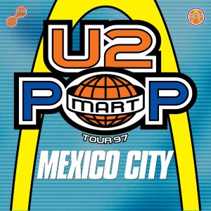 U2 – The Virtual Road – PopMart Live From Mexico City EP (Remastered 2021)【48kHz／24bit】美国区-OppsUpro音乐帝国