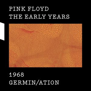 Pink Floyd – The Early Years 1968 GERMIN／ATION【44.1kHz／24bit】法国区-OppsUpro音乐帝国