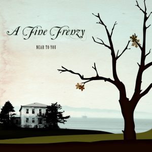 A Fine Frenzy – Near To You (Demo)【44.1kHz／16bit】新西兰区-OppsUpro音乐帝国