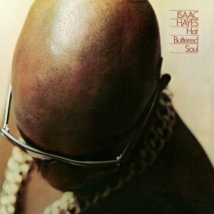 Isaac Hayes – Hot Buttered Soul【44.1kHz／16bit】美国区-OppsUpro音乐帝国