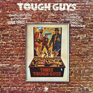 Isaac Hayes – Tough Guys【44.1kHz／16bit】美国区-OppsUpro音乐帝国