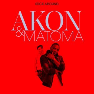 Akon – Stick Around【48kHz／24bit】西班牙区-OppsUpro音乐帝国