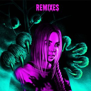 Alison Wonderland – Bad Things (Remixes)【44.1kHz／16bit】爱尔兰区-OppsUpro音乐帝国