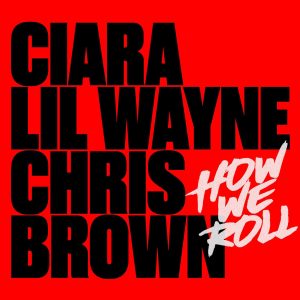 Ciara – How We Roll (Remix)【44.1kHz／24bit】西班牙区-OppsUpro音乐帝国