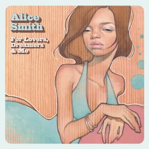 Alice Smith – For Lovers, Dreamers ＆ Me【44.1kHz／16bit】英国区-OppsUpro音乐帝国