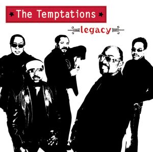 The Temptations – Legacy【44.1kHz／16bit】法国区-OppsUpro音乐帝国