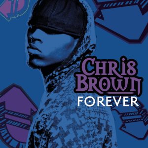 Chris Brown – Forever【44.1kHz／16bit】法国区-OppsUpro音乐帝国