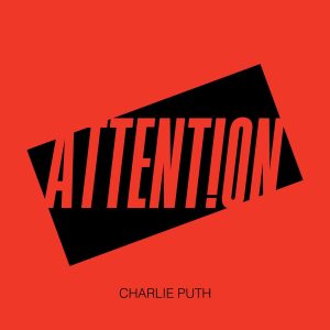 Charlie Puth – Attention【44.1kHz／16bit】西班牙区-OppsUpro音乐帝国