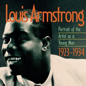Louis Armstrong – Portrait Of The Artist As A Young Man 1923-1934【44.1kHz／16bit】英国区-OppsUpro音乐帝国