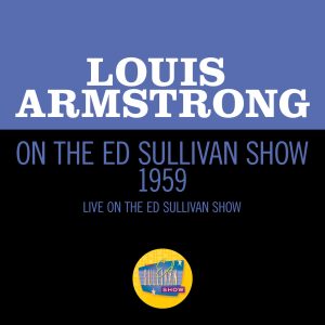 Louis Armstrong – Louis Armstrong On The Ed Sullivan Show 1959 (Live On The Ed Sullivan Show, 1959)【44.1kHz／16bit】英国区-OppsUpro音乐帝国