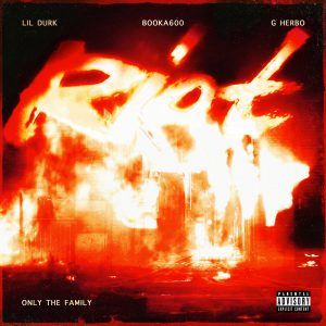 Lil Durk – RiotⒺ【44.1kHz／16bit】美国区-OppsUpro音乐帝国