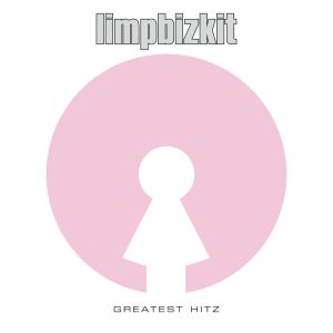 Limp Bizkit – Greatest Hitz【44.1kHz／16bit】英国区-OppsUpro音乐帝国
