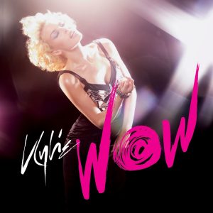 Kylie Minogue – Wow EP (Remixes)【44.1kHz／16bit】法国区-OppsUpro音乐帝国
