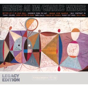 Charles Mingus – AH UM – 50th Anniversary (Legacy Edition)【44.1kHz／16bit】法国区-OppsUpro音乐帝国