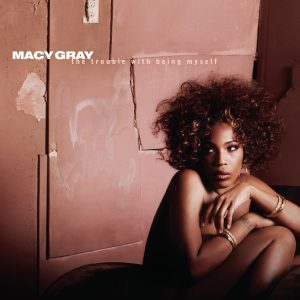 Macy Gray – The Trouble With Being Myself【44.1kHz／16bit】英国区-OppsUpro音乐帝国