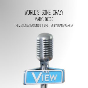 Mary J. Blige – World’s Gone Crazy (The View Theme Song： Season 20)【44.1kHz／16bit】法国区-OppsUpro音乐帝国