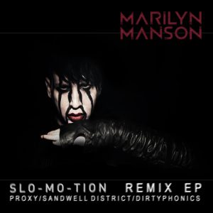 Marilyn Manson – Slo-Mo-Tion【44.1kHz／16bit】0711297594096法国区-OppsUpro音乐帝国