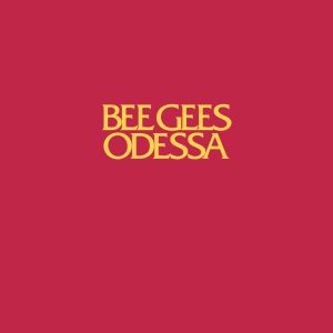 Bee Gees – Odessa【44.1kHz／16bit】西班牙区-OppsUpro音乐帝国