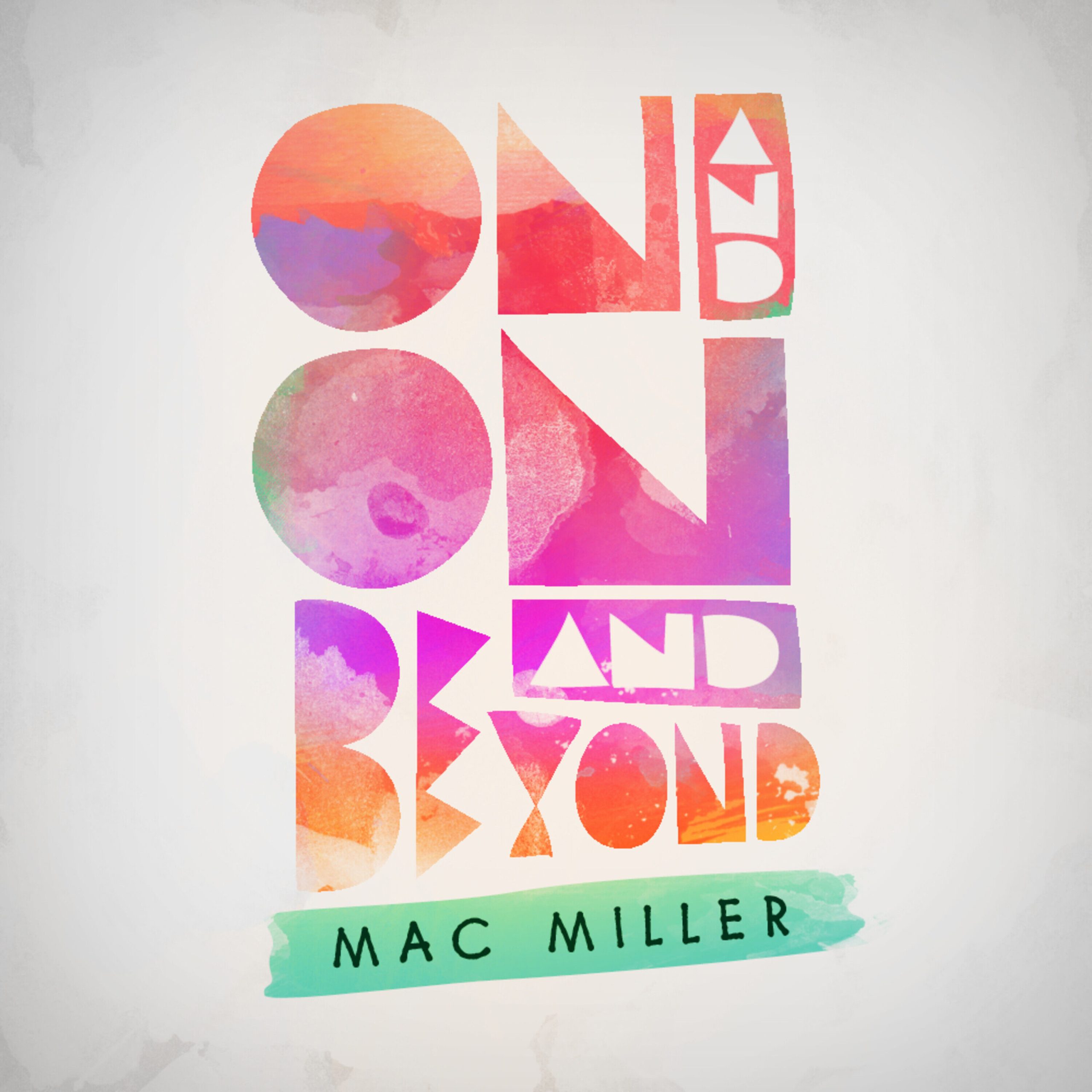 Mac Miller – On And On And BeyondⒺ【44.1kHz／16bit】加拿大区-OppsUpro音乐帝国