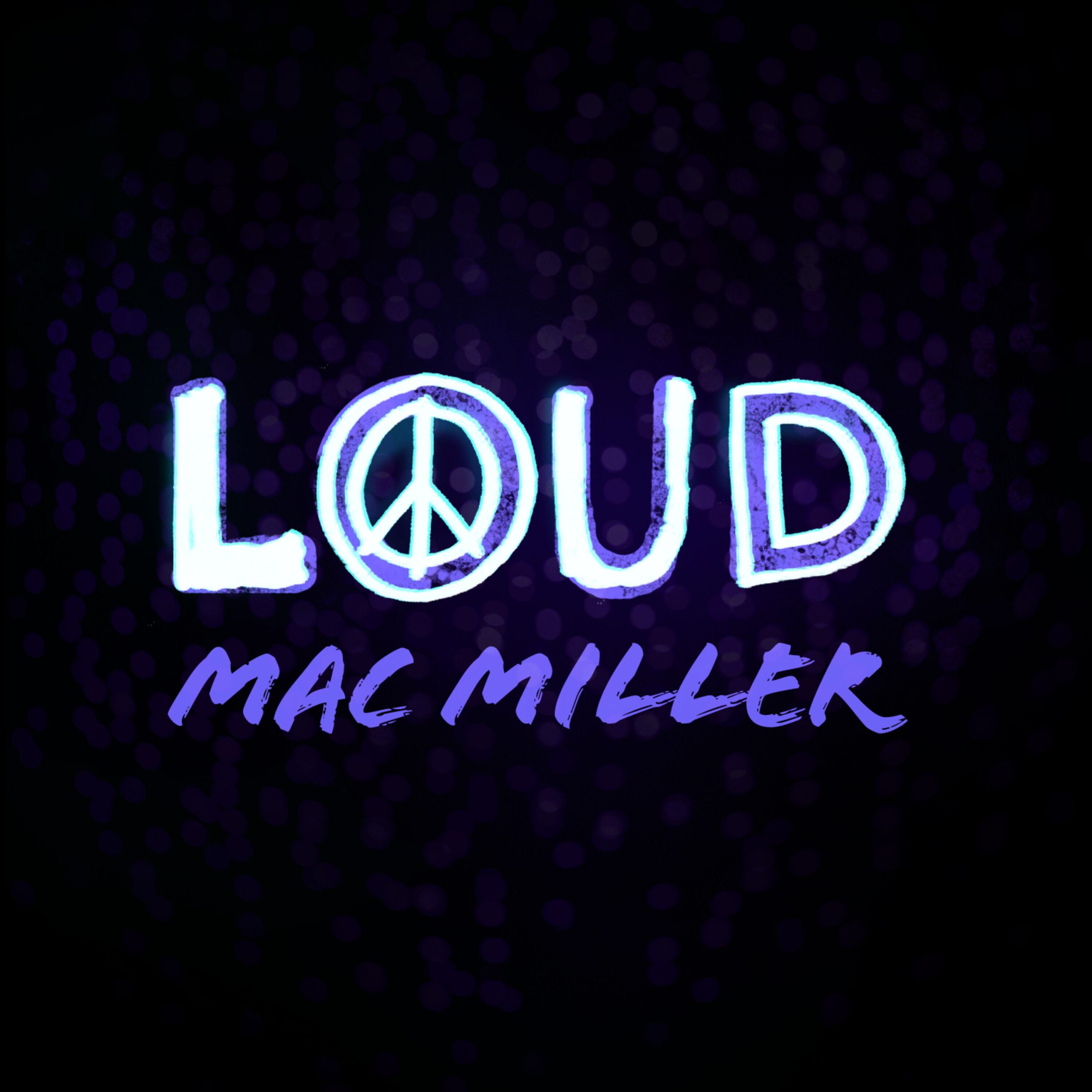 Mac Miller – LoudⒺ【44.1kHz／16bit】加拿大区-OppsUpro音乐帝国