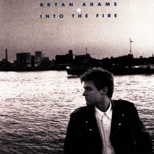 Bryan Adams – Into The Fire【44.1kHz／16bit】荷兰区-OppsUpro音乐帝国