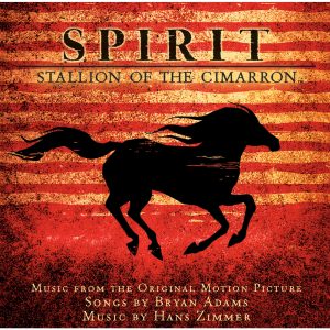 Bryan Adams – Spirit： Stallion Of The Cimarron (Music From The Original Motion Picture)【44.1kHz／16bit】荷兰区-OppsUpro音乐帝国