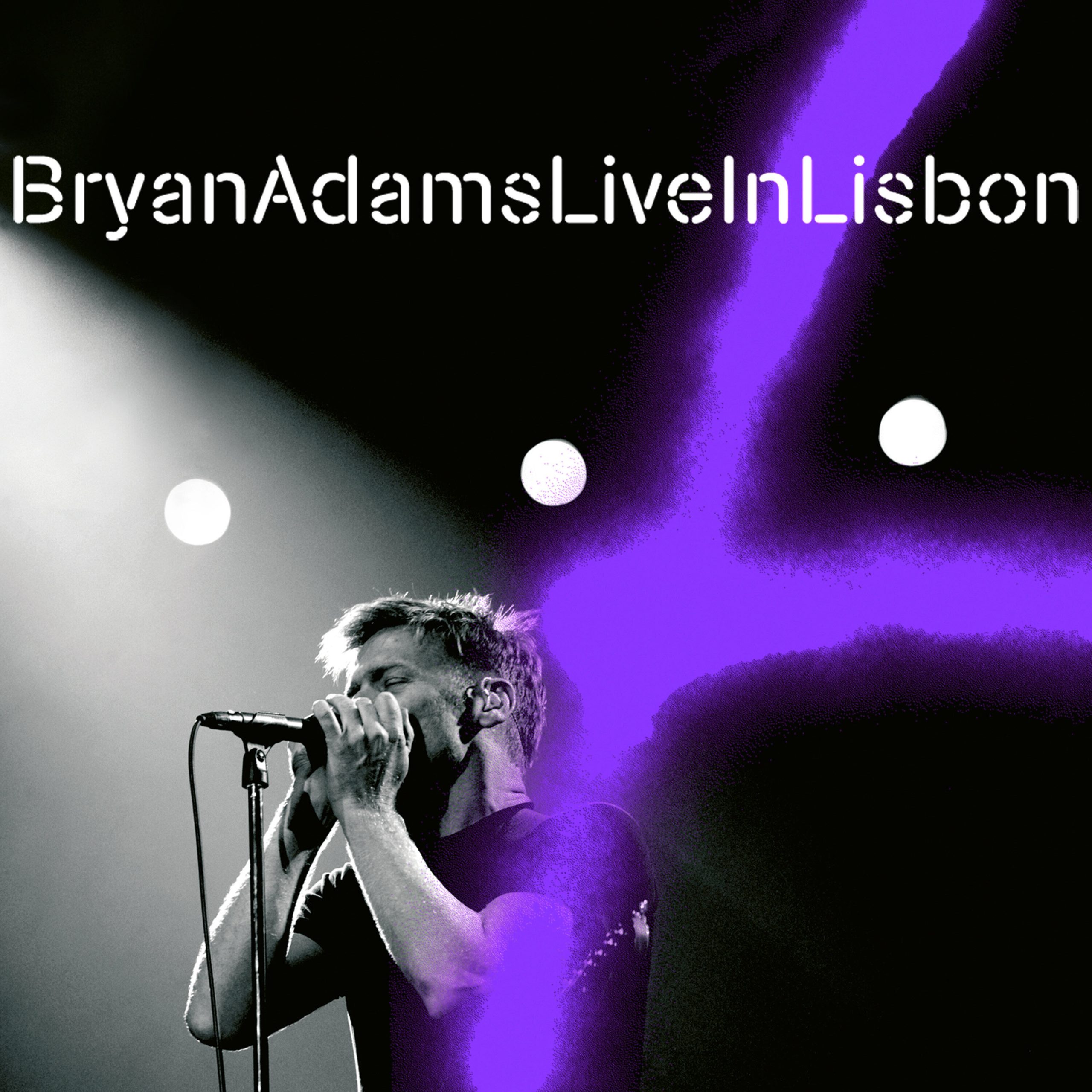 Bryan Adams – Bryan Adams Live In Lisbon (Live In Lisbon)【48kHz／24bit】荷兰区-OppsUpro音乐帝国