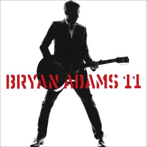 Bryan Adams – 11【44.1kHz／16bit】0060251762237荷兰区-OppsUpro音乐帝国