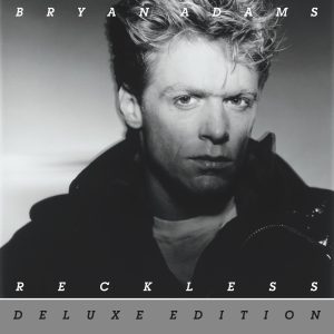 Bryan Adams – Reckless (30th Anniversary ／ Deluxe Edition)【44.1kHz／16bit】荷兰区-OppsUpro音乐帝国