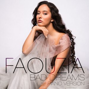 Faouzia – Bad Dreams (Stripped)【44.1kHz／16bit】荷兰区-OppsUpro音乐帝国