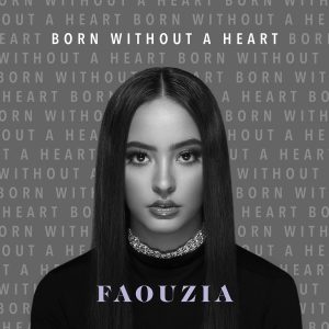 Faouzia – Born Without a Heart【44.1kHz／24bit】荷兰区-OppsUpro音乐帝国