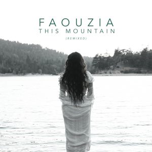 Faouzia – This Mountain (Remixed)【44.1kHz／16bit】荷兰区-OppsUpro音乐帝国