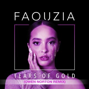 Faouzia – Tears of Gold (Owen Norton Remix)【44.1kHz／16bit】荷兰区-OppsUpro音乐帝国