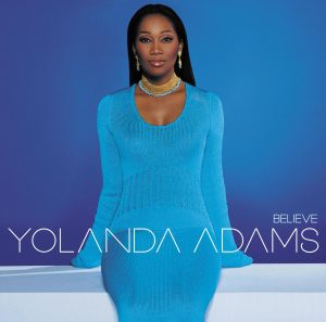 Yolanda Adams – Believe【44.1kHz／16bit】加拿大区-OppsUpro音乐帝国