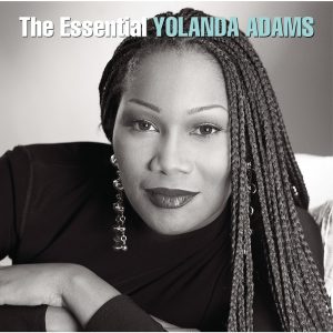 Yolanda Adams – The Essential Yolanda Adams【44.1kHz／16bit】jivpuvxs7uxyb加拿大区-OppsUpro音乐帝国