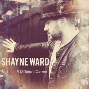 Shayne Ward – A Different Corner【44.1kHz／16bit】德国区-OppsUpro音乐帝国