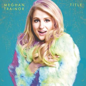 Meghan Trainor – Title (Deluxe)Ⓔ【44.1kHz／24bit】荷兰区-OppsUpro音乐帝国
