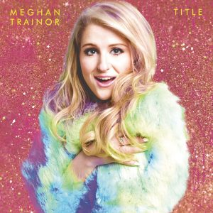 Meghan Trainor – Title (Special Edition)Ⓔ【44.1kHz／16bit】荷兰区-OppsUpro音乐帝国