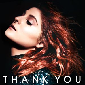 Meghan Trainor – Thank You (Deluxe Version)【44.1kHz／16bit】荷兰区-OppsUpro音乐帝国
