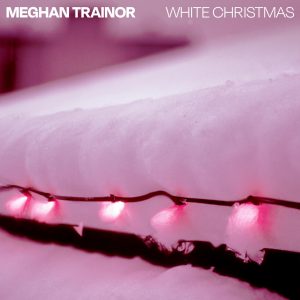 Meghan Trainor – White Christmas (Spotify Singles – Christmas, Recorded at Sound Stage Studios Nashville)【44.1kHz／16bit】荷兰区-OppsUpro音乐帝国