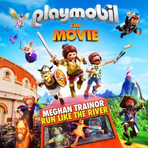 Meghan Trainor – Run Like The River (From ＂Playmobil： The Movie＂ Soundtrack)【44.1kHz／24bit】荷兰区-OppsUpro音乐帝国